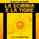 [Italian] - La scimmia e la tigre Audiobook