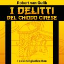 [Italian] - I delitti del chiodo cinese Audiobook