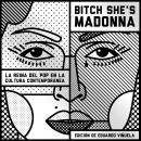 Bitch She's Madonna. La reina del pop en la cultura contemporánea Audiobook
