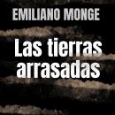 [Spanish] - Las tierras arrasadas Audiobook