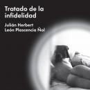 Tratado de la infidelidad Audiobook