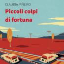 [Italian] - Piccoli colpi di fortuna Audiobook