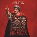 La aventura de los romanos en Hispania Audiobook