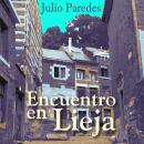 [Spanish] - Encuentro en Lieja Audiobook