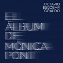 [Spanish] - El álbum de Mónica Pont Audiobook
