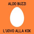 L'uovo alla kok Audiobook