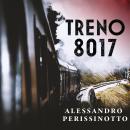 [Italian] - Treno 8017 Audiobook