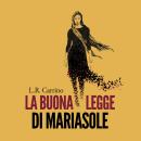 [Italian] - La buona legge di Mariasole Audiobook