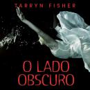 [Portuguese] - O lado obscuro Audiobook