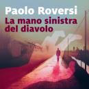 [Italian] - La mano sinistra del diavolo Audiobook