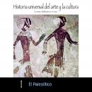 [Spanish] - El Paleolítico Audiobook