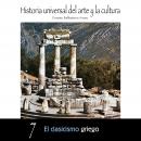 [Spanish] - El clasicismo griego Audiobook