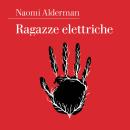 [Italian] - Ragazze elettriche Audiobook