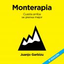 Monterapia. Cuesta arriba se piensa mejor Audiobook