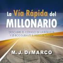 La vía rápida del millonario Audiobook