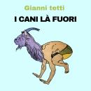 [Italian] - I cani là fuori Audiobook