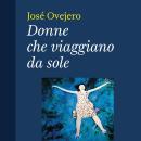 [Italian] - Donne che viaggiano da sole Audiobook