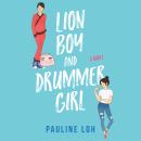 Lion Boy and Drummer Girl Audiobook