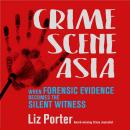 Crime Scene Asia Audiobook