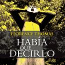 Había que decirlo Audiobook