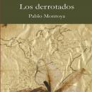 [Spanish] - Los derrotados Audiobook