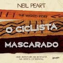 [Portuguese] - O Ciclista Mascarado Audiobook