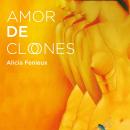 Amor de clones Audiobook