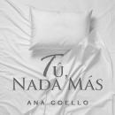 Tú, nada más Audiobook