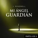 Mi ángel guardián IV Audiobook