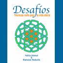 [Spanish] - Desafíos: técnicas sufís para la vida diaria Audiobook