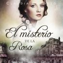 [Spanish] - El misterio de la rosa Audiobook