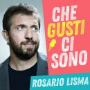 Che gusti ci sono Audiobook