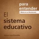 El Sistema Educativo Audiobook
