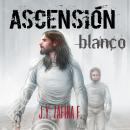 Ascensión - Blanco Audiobook