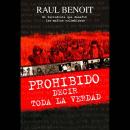 [Spanish] - Prohibido decir toda la verdad Audiobook