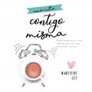 [Spanish] - Una Cita Contigo Misma: Cómo dejar de ser una opción para ser una prioridad Audiobook
