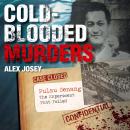 Cold-Blooded Murders Audiobook