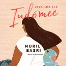 Love, Lies and Indomee Audiobook