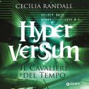 Hyperversum 3 - Il cavaliere del tempo Audiobook