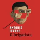 [Italian] - Il brigatista Audiobook