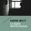 [Italian] - La figlia dell'ottimista Audiobook