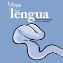 [Spanish] - Mitos de la lengua