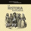 [Spanish] - La historia platicadita