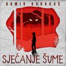 [Croatian] - Sjećanje šume Audiobook