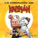 [Spanish] - La creación de Kalimán y sus creadores, parte 2 Audiobook