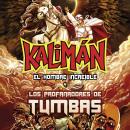 [Spanish] - Kalimán y los profanadores de tumbas Audiobook
