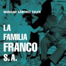 La familia Franco S.A. Audiobook