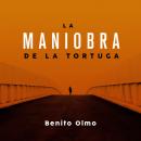 La maniobra de la tortuga Audiobook