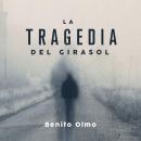 La tragedia del girasol Audiobook