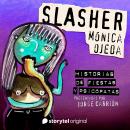 [Spanish] - 'Slasher' de Mónica Ojeda Audiobook